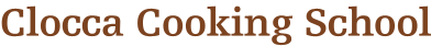 Clocca Cooking School